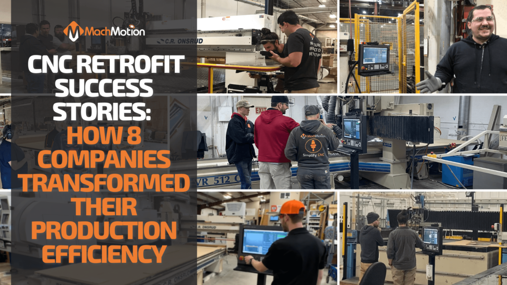 8 Inspiring CNC Retrofit Success Stories: How Companies Transformed Their Production Efficiency