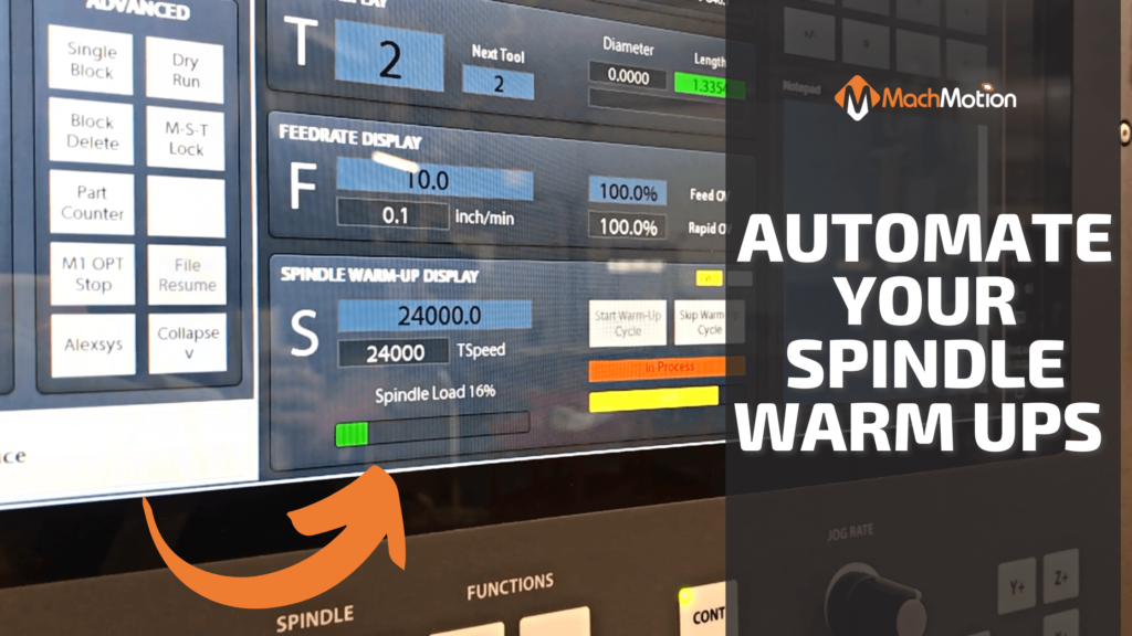 How To Automate Your Spindle Warm Up