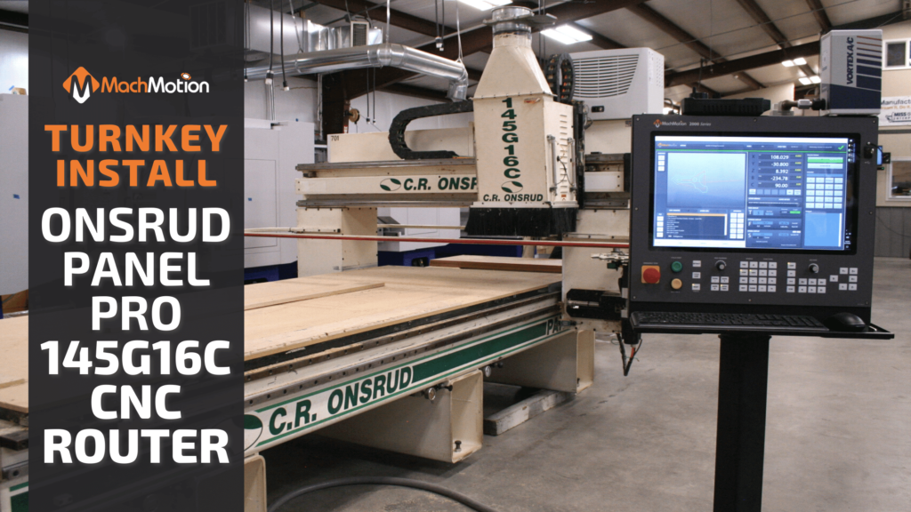CR Onsrud 145G16C Panel Pro CNC Router Turnkey Retrofit