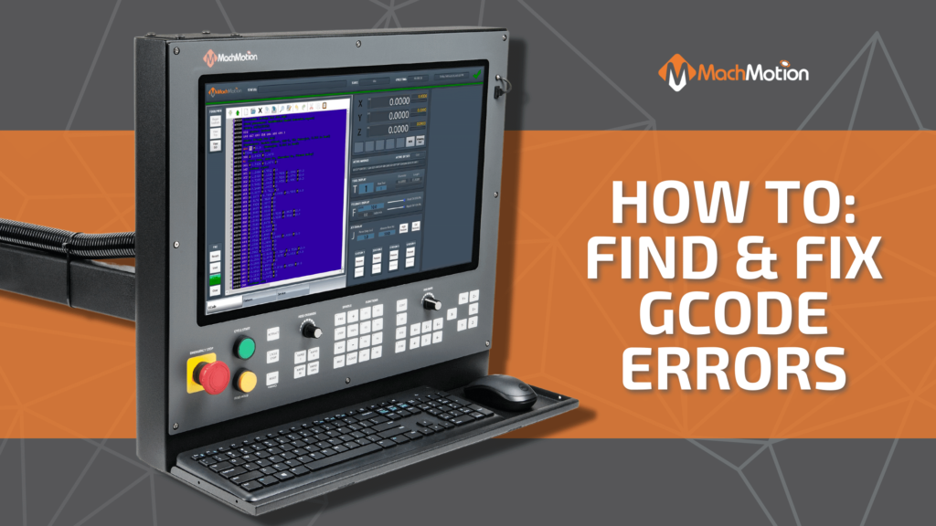 How to Find Fix GCode File Errors