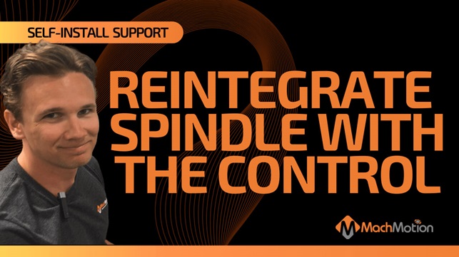 MachMotion Support Reintegrating Spindle With The Control
